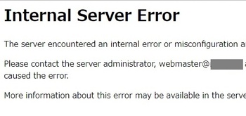 ﾌﾞﾛｸﾞ記事の更新でｴﾗｰ発生　その1【Internal Server Error】