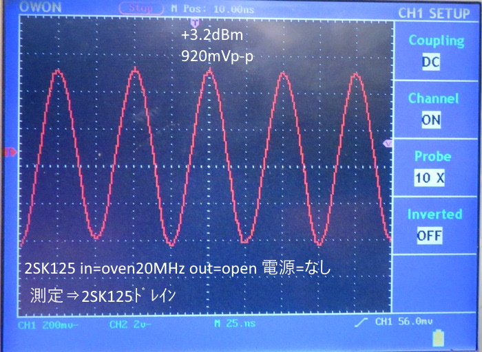 in=oven20MHz out=100Ω 電源=なし 2SK125ｹﾄﾞﾚｲﾝ